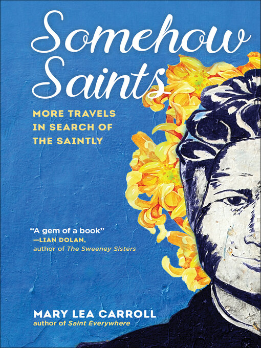 Title details for Somehow Saints by Mary Lea Carroll - Available